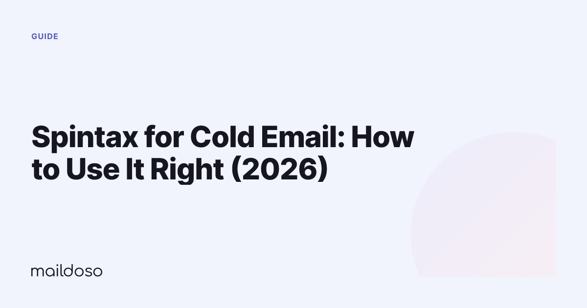 Spintax for Cold Email: How to Use It Right (2026)