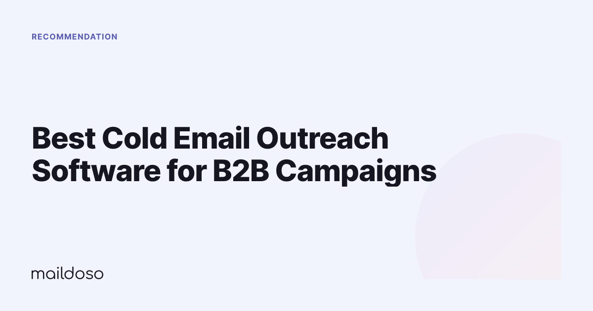 Best Cold Email Outreach Software for B2B Campaigns