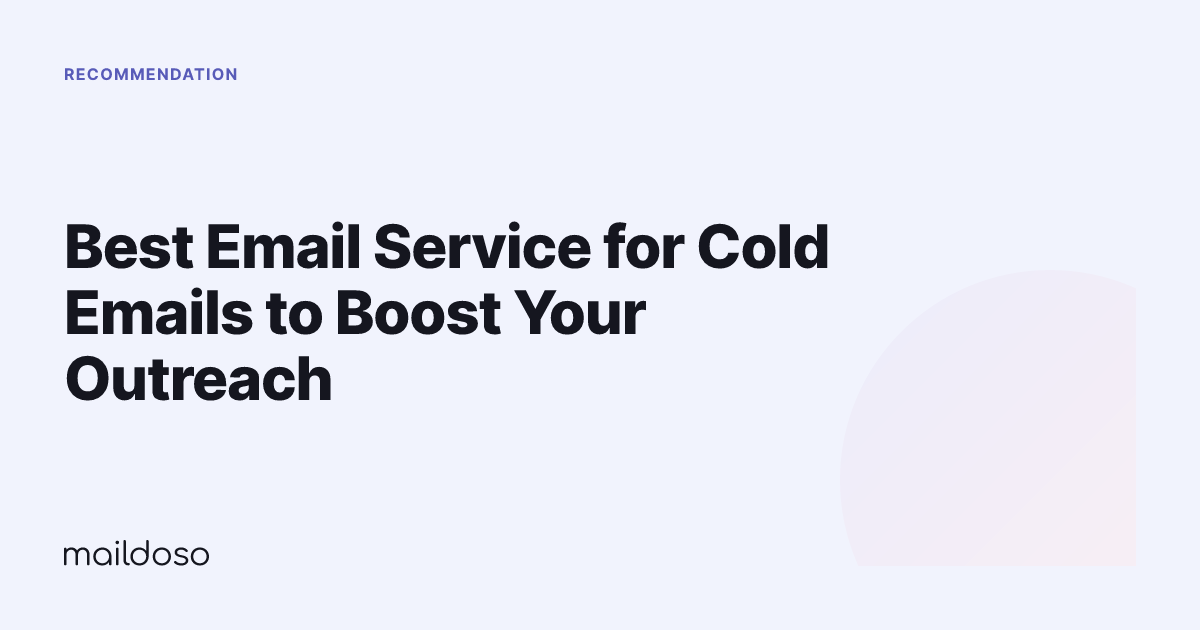 Best Email Service for Cold Emails to Boost Your Outreach