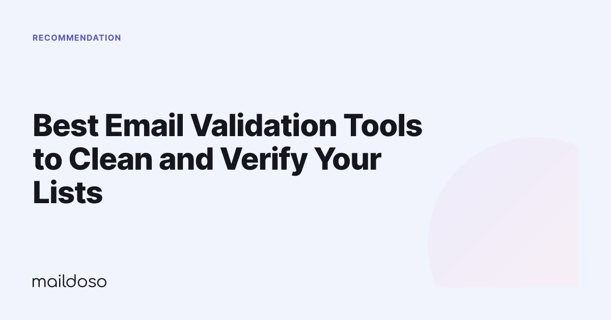 Best Email Validation Tools to Clean and Verify Your Lists