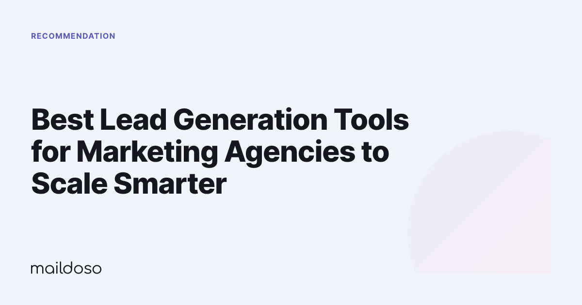 Best Lead Generation Tools for Marketing Agencies to Scale Smarter
