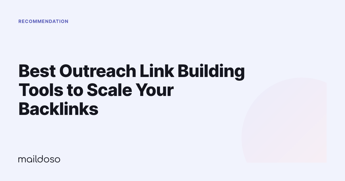 Best Outreach Link Building Tools to Scale Your Backlinks