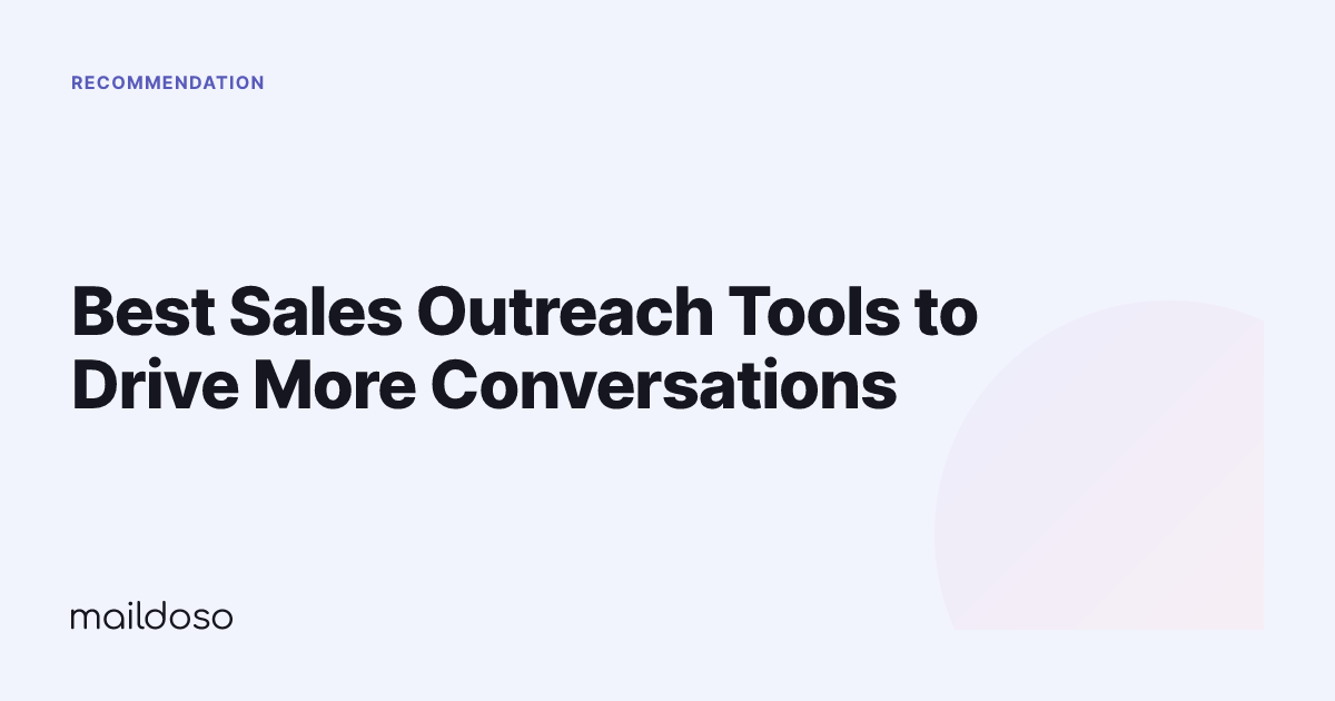 Best Sales Outreach Tools to Drive More Conversations