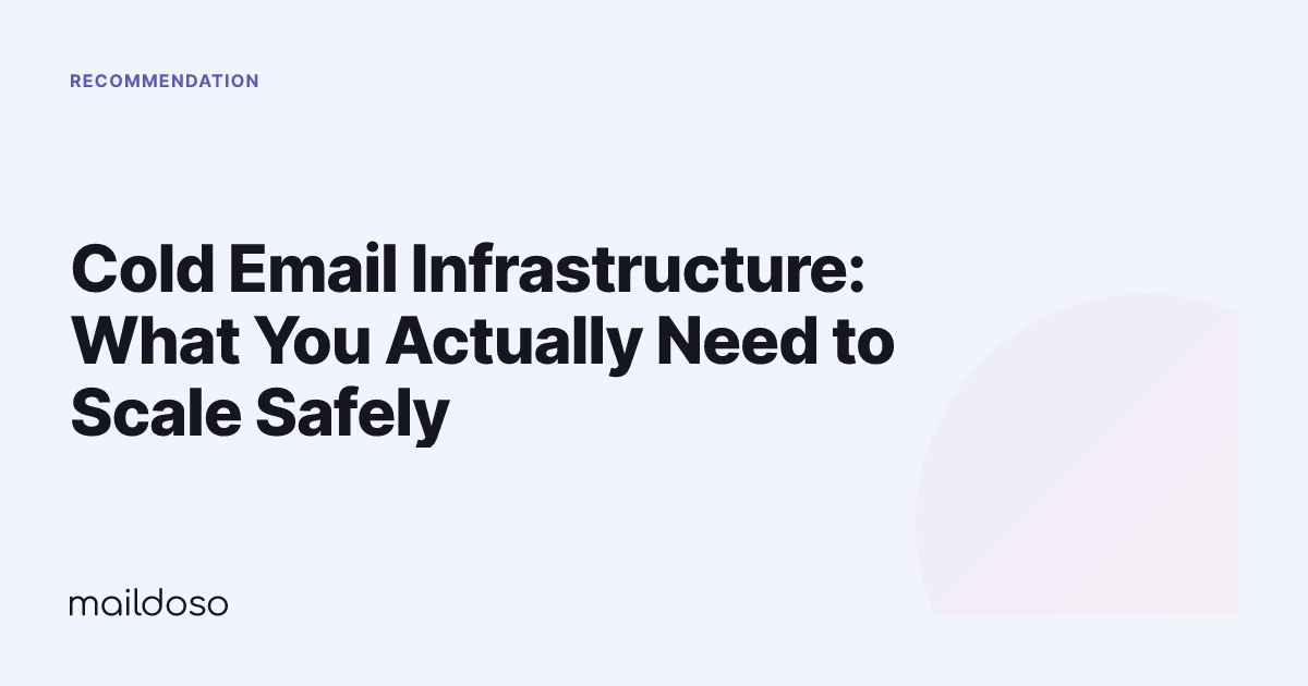Cold Email Infrastructure: What You Actually Need to Scale Safely