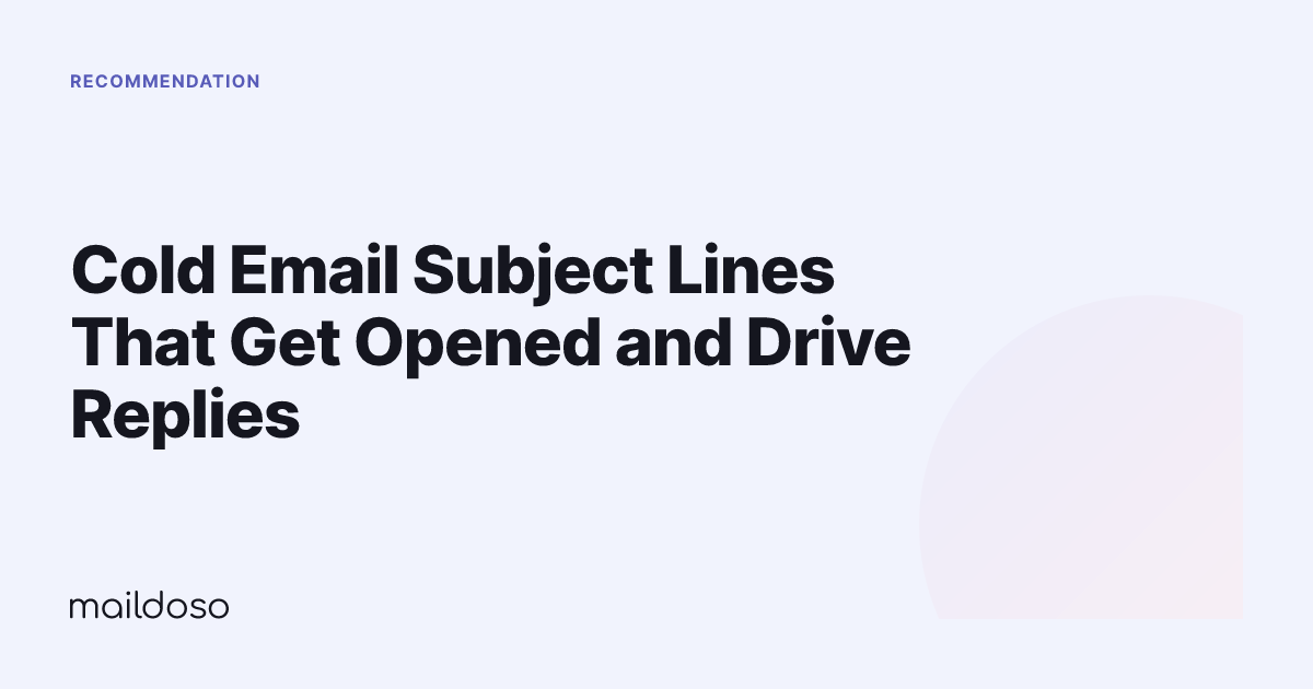 Cold Email Subject Lines That Get Opened and Drive Replies