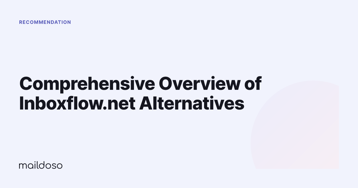 Comprehensive Overview of Inboxflow.net Alternatives