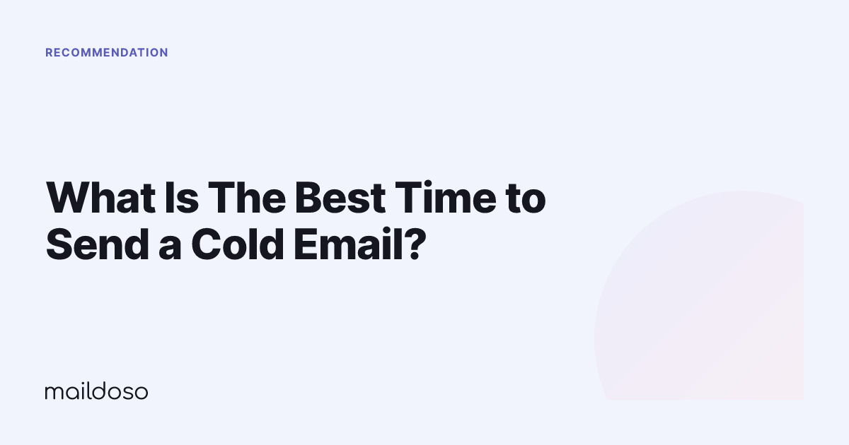 What Is The Best Time to Send a Cold Email?