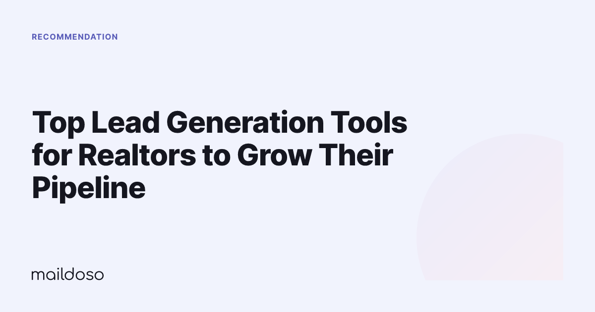 Top Lead Generation Tools for Realtors to Grow Their Pipeline