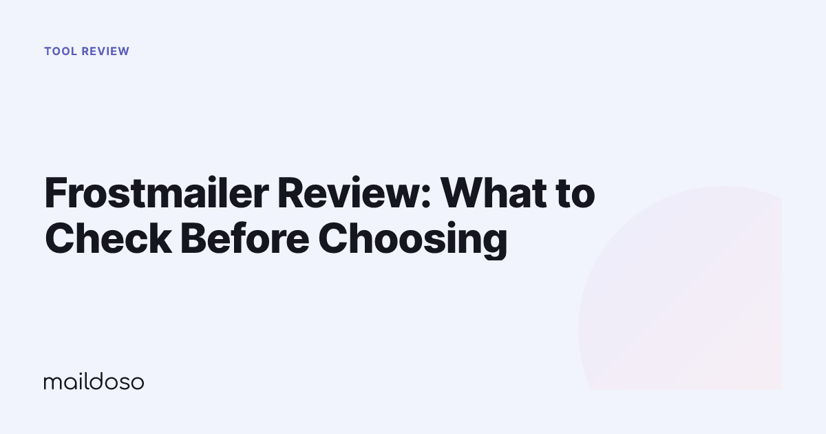 Frostmailer Review: What to Check Before Choosing