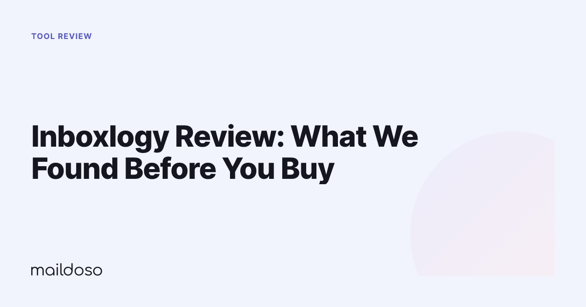 Inboxlogy Review: What We Found Before You Buy