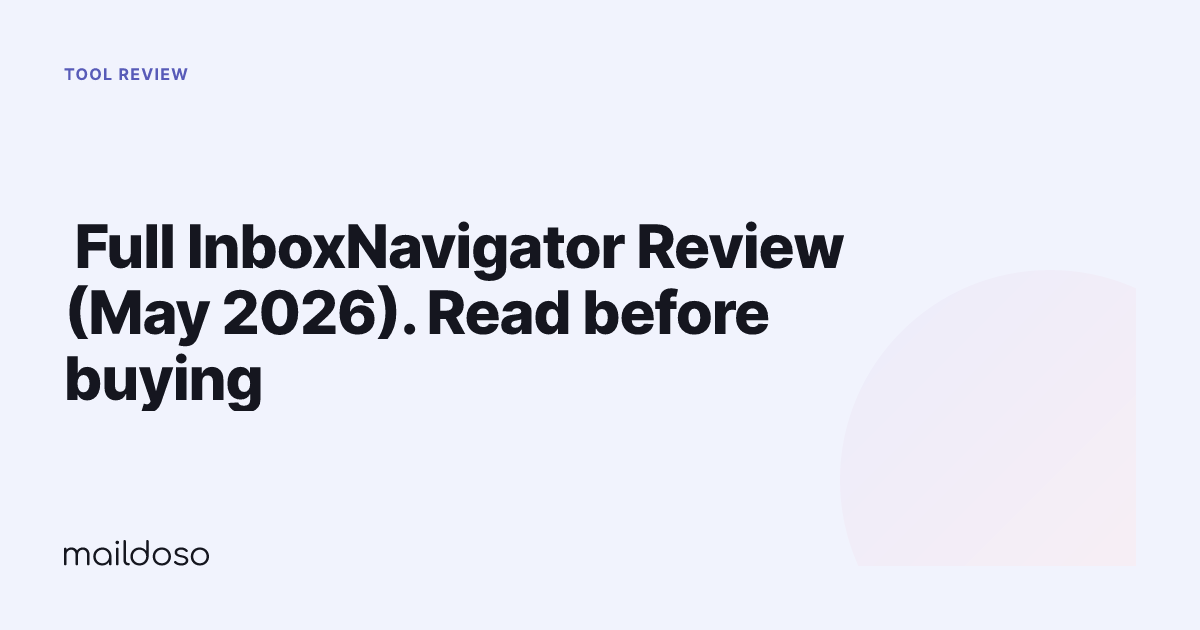 ️ Full InboxNavigator Review (May 2026). Read before buying