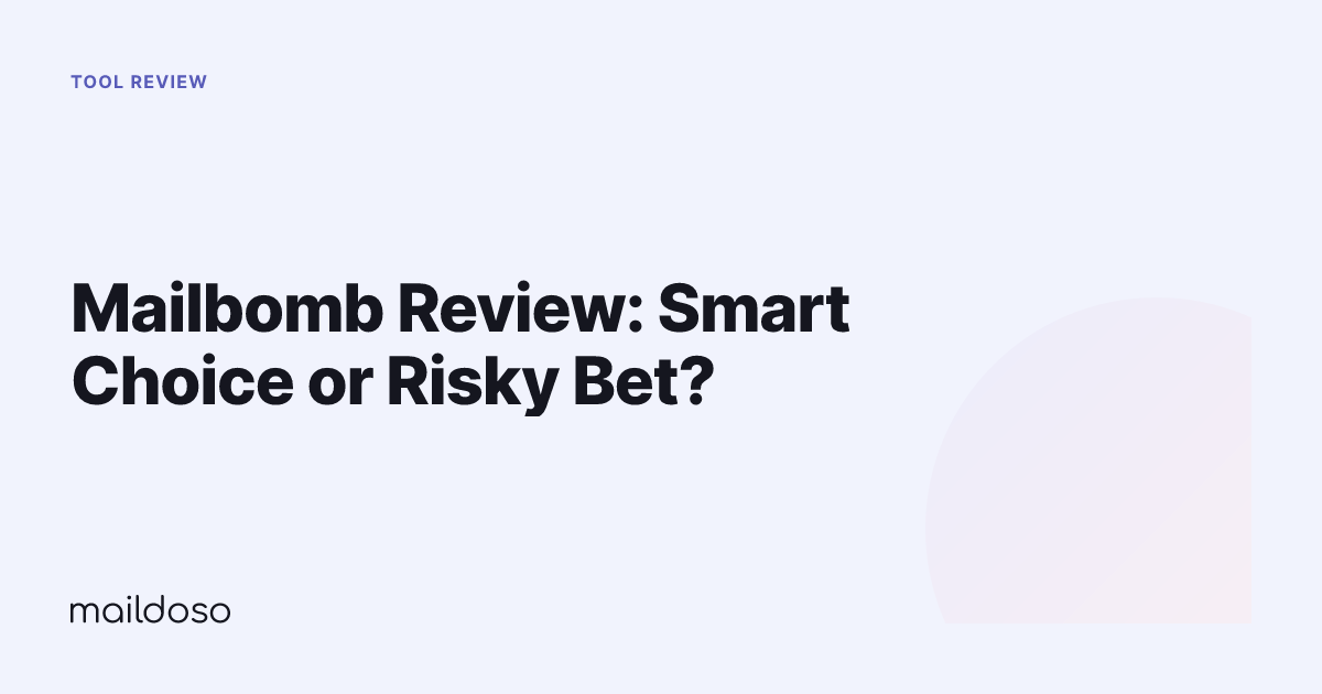Mailbomb Review: Smart Choice or Risky Bet?