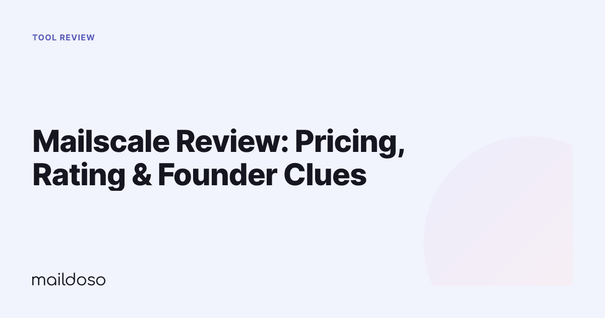 Mailscale Review: Pricing, Rating & Founder Clues